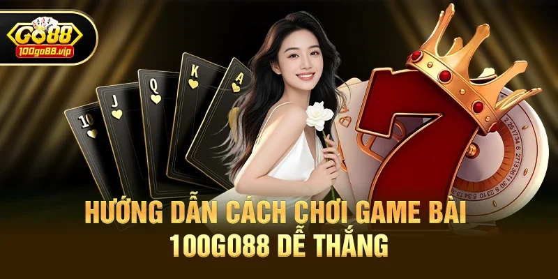 Game Bài 100go88 - Khám Phá Thế Giới Giải Trí Đỉnh Cao